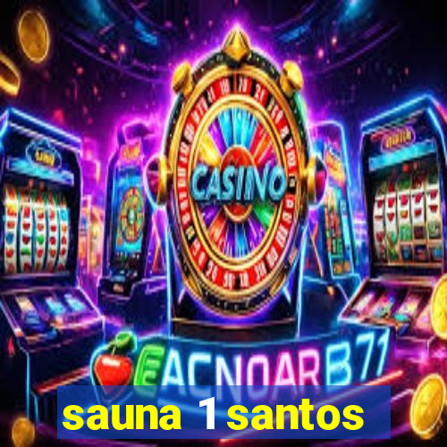 sauna 1 santos